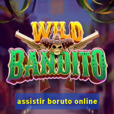 assistir boruto online